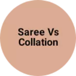 Business logo of Saree vs collation