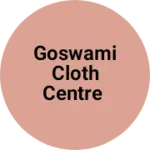 Business logo of Goswami cloth centre