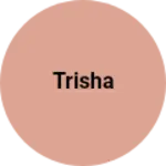Business logo of Trisha
