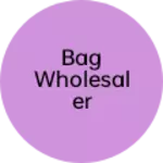 Business logo of Bag wholesaler