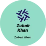Business logo of Zubair khan