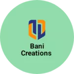 Business logo of Bani creations