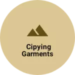 Business logo of Cipying Garments