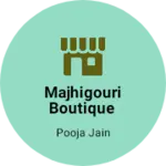 Business logo of Majhigouri boutique
