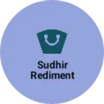 Business logo of Sudhir rediment