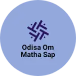 Business logo of Odisa om matha sap