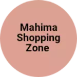 Business logo of Mahima shopping zone