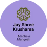Business logo of Jay shree krushama stor