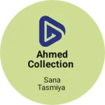 Business logo of Ahmed collection based out of Mau
