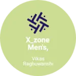 Business logo of X_zone men's, wear
