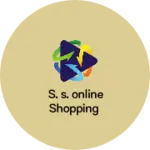 Business logo of s.s.online shopping