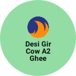 Business logo of Desi gir cow A2 ghee