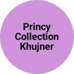 Business logo of Princy collection Khujner
