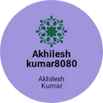 Business logo of akhileshkumar808038@gmail.com