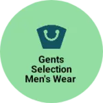 Business logo of Gents Selection Men's Wear