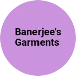 Business logo of Banerjee's Garments