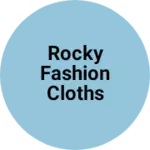 Business logo of Rocky Fashion cloths