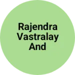 Business logo of Rajendra Vastralay And Kirana Stor