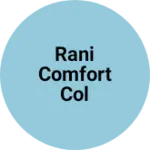 Business logo of Rani comfort col service