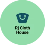Business logo of RJ cloth house