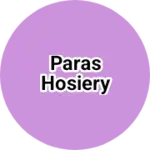 Business logo of Paras hosiery