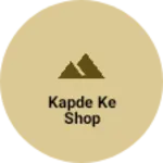 Business logo of Kapde ke shop