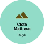 Business logo of Cloth mattress