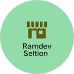 Business logo of Ramdev seltion