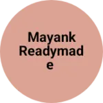 Business logo of mayank readymade