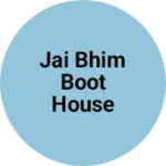Business logo of Jai bhim boot house