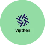 Business logo of Vijitheji