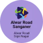 Business logo of Alwar Road Sanganer