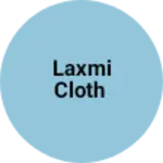 Business logo of Laxmi cloth