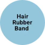 Business logo of Hair rubber band