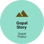 Business logo of Gopal story