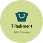Business logo of T radiment