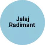 Business logo of Jalaj radimant