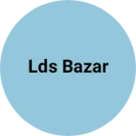 Business logo of LDS BAZAR