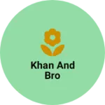 Business logo of Khan and bro