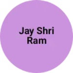 Business logo of Jay shri ram