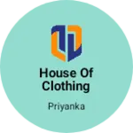 Business logo of House of clothing