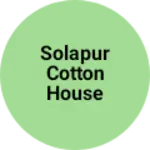 Business logo of Solapur cotton house