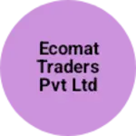 Business logo of Ecomat Traders pvt ltd
