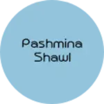 Business logo of Pashmina shawl