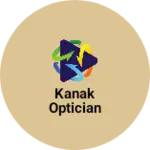 Business logo of Kanak optician