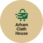 Business logo of Arham Clath House