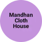 Business logo of Mandhan cloth house