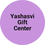 Business logo of Yashasvi gift center