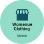 Business logo of Womenue clothing