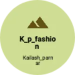 Business logo of K_p_Fashion